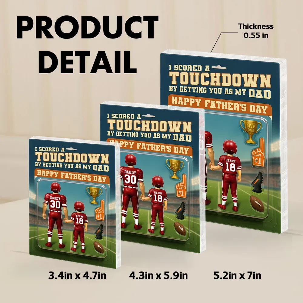 I Scored a Touchdown Getting You as My Dad – Personalized Custom Figure Acrylic Block Plaque, Father's Day Gift for Dad or Husband