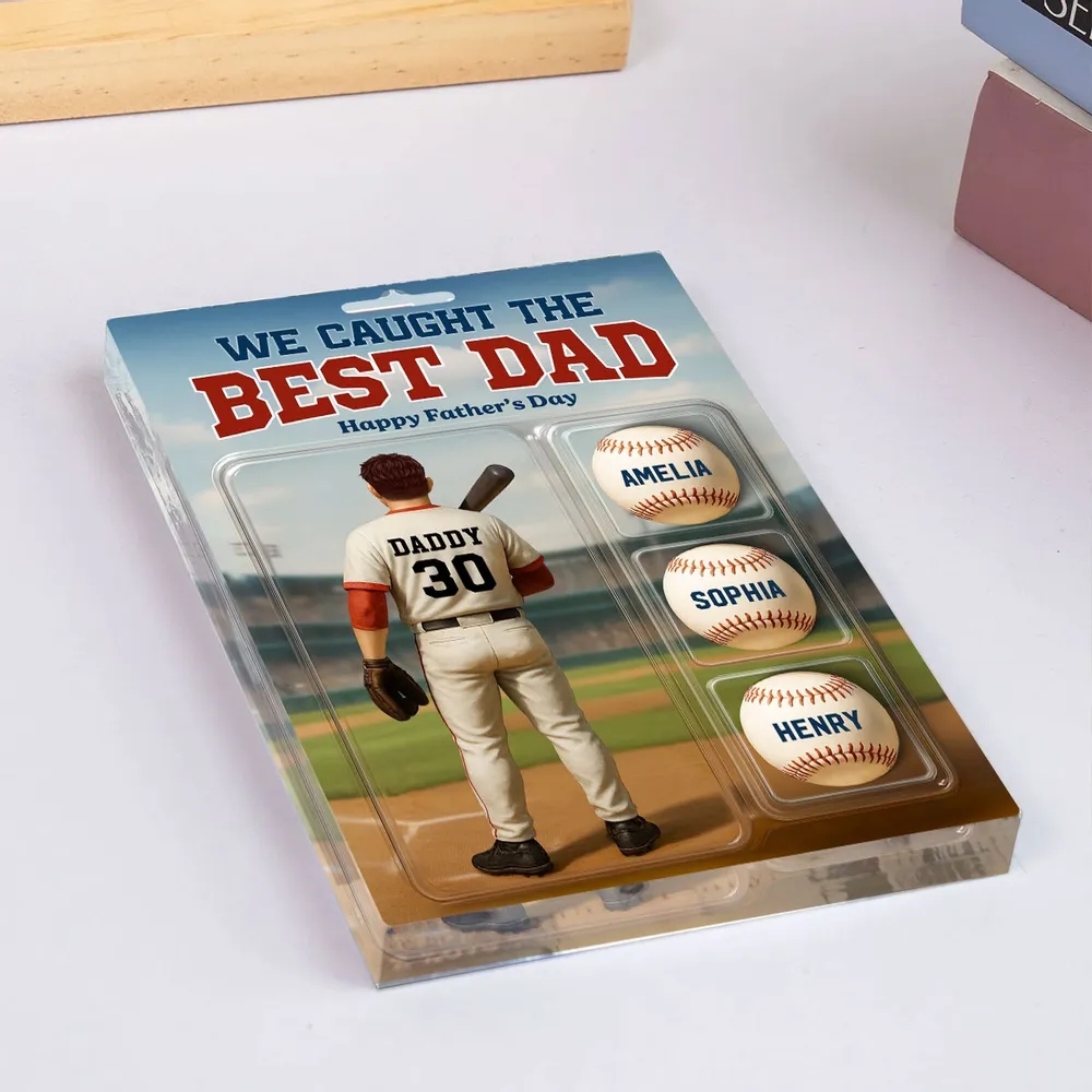 Custom Figure We Caught The Best Dad Baseball With Kids' Names Personalized Acrylic Block Plaque, Perfect Father's Day Gift For Him, For Dad, For Baseball Lover