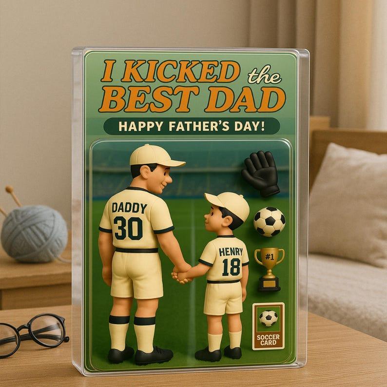 Personalized Soccer Dad Action Figure Plaque – Custom Father's Day Gift, We Kicked the Best Dad Acrylic Block, Unique Gift for Dad or Papa - 