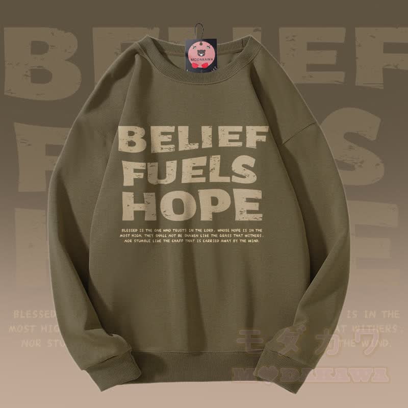 MODAKAWA BELIEF FUELS HOPE Graphic Unisex Sweatshirt - Dark Khaki - 5XL - image 3