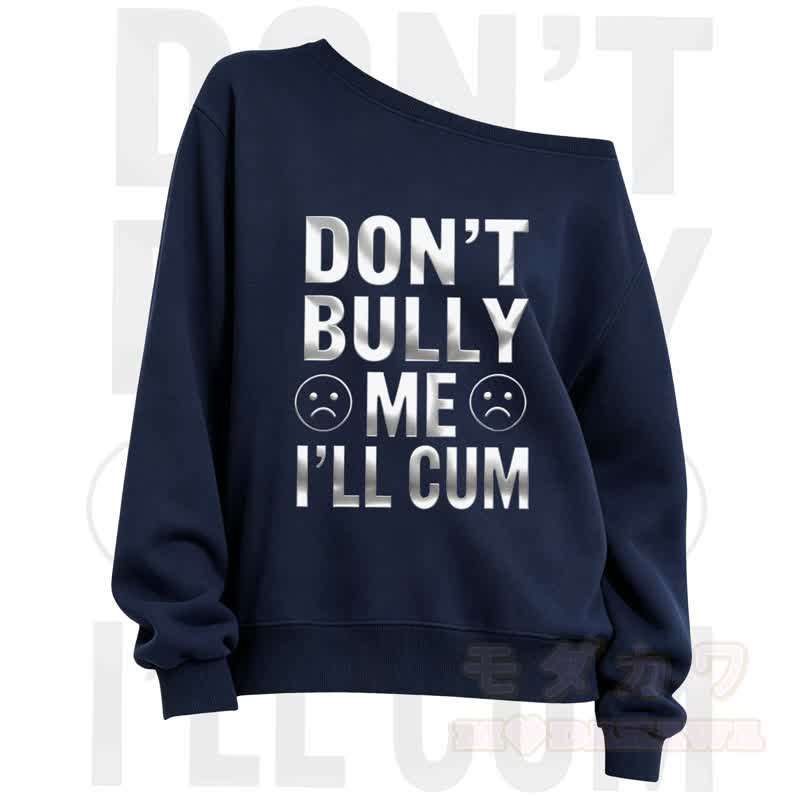 MMODAKAWA DONT'T BULLY ME I'LL CUM Slant Shoulder Sweatshirt - Navy Blue - 3XL - image 2
