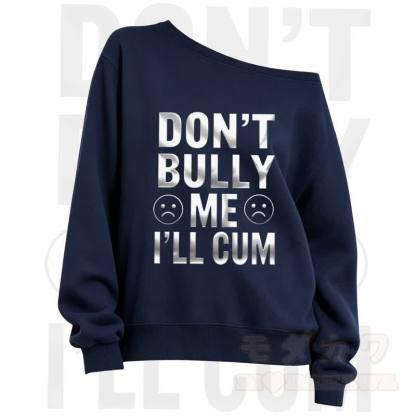 MMODAKAWA DONT'T BULLY ME I'LL CUM Slant Shoulder Sweatshirt - Navy Blue - 3XL - image 2