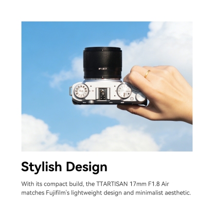 TTArtisan AF 17mm f1.8 Air APS-C Lens (Fujifilm X / Sony E Mount)