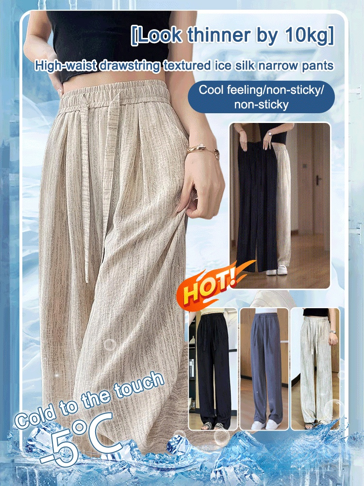 [Look 20 pounds thinner] High waist drawstring textured ice silk narrow pants