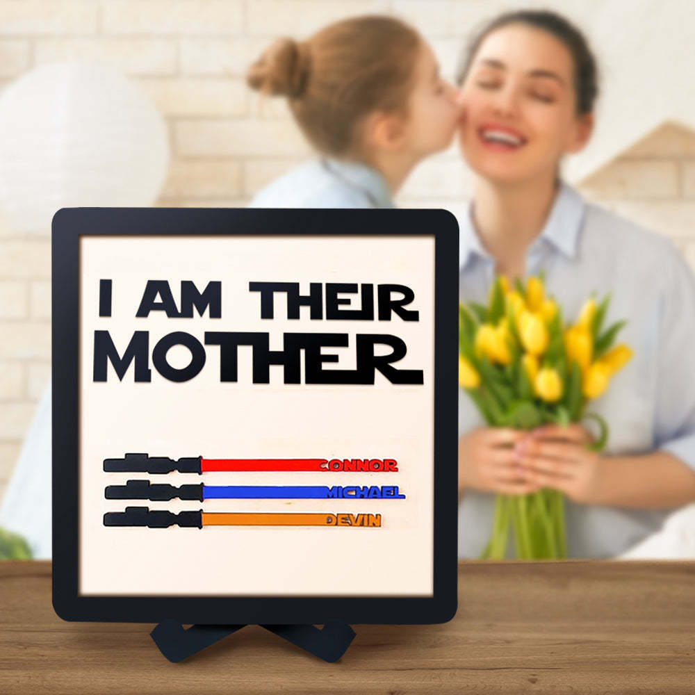 Personalized Light Saber I Am Their Mother Wooden Sign Gift for Mom - photomoonlampau