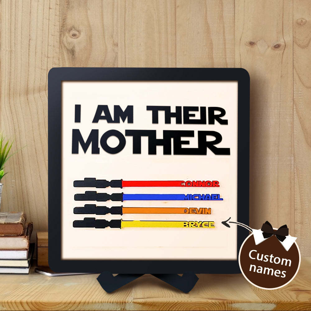 Personalized Light Saber I Am Their Mother Wooden Sign Gift for Mom - photomoonlampau
