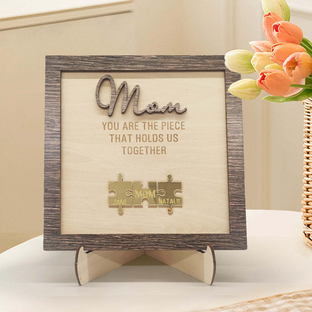 Placa De Rompecabezas Personalizada Para Mamá: Eres La Pieza Que Nos Mantiene Unidos. Regalo Para El Día De La Madre. - 