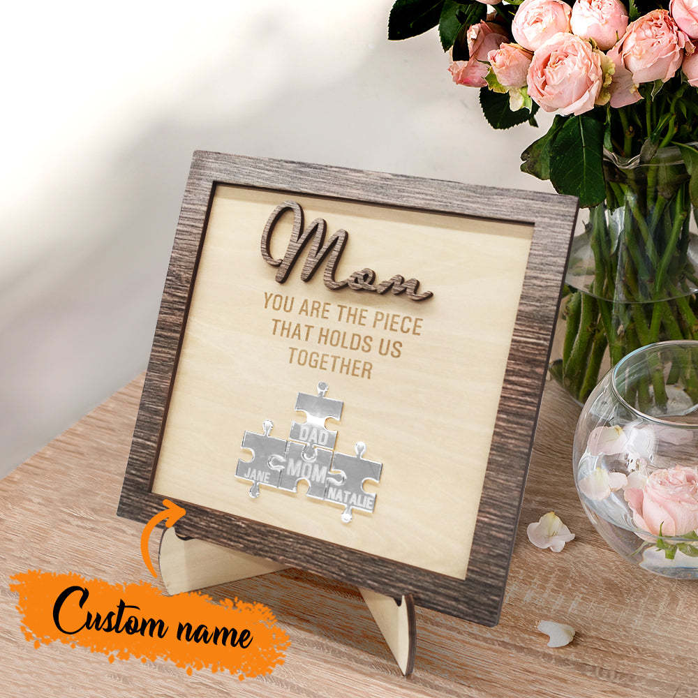 Placa De Rompecabezas Personalizada Para Mamá: Eres La Pieza Que Nos Mantiene Unidos. Regalo Para El Día De La Madre. - 