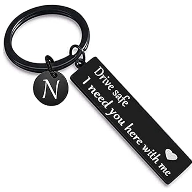 Drive safe keychain for boyfriend, 26 Letter Keychain, I Need You Here with me