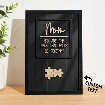Puzzle Avec Nom Personnalisé Pour Maman, Cadre En Bois, Signe « You Are The Piece That We Holds Together » - votrecollierprenomfr