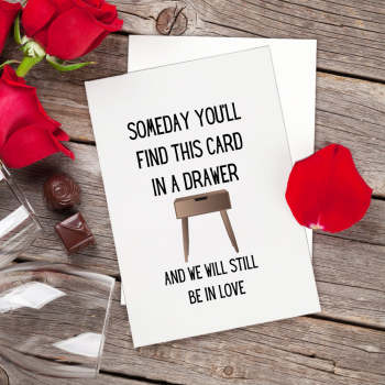 Un Jour, Vous Trouverez Cette Carte Dans Un Tiroir Carte De Vœux Drôle Pour La Saint-valentin - votrecollierprenomfr