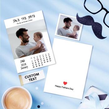 Custom photo and calendar greeting card Father's day cards 