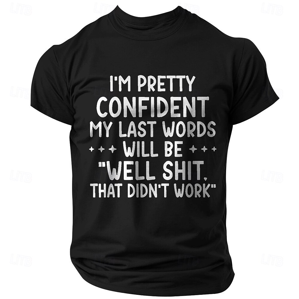 Men's Letter Printed Funny T Shirt Tee Top 100% Cotton Short Sleeve Graphic Shirt Black Comfortable Tee Vacation Street Fashion Designer Clothing