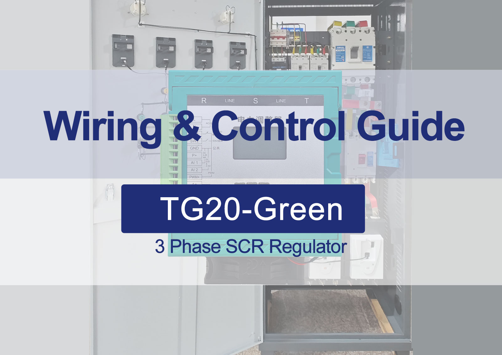 TG20-Green Three-Phase SCR Power Regulator Wiring and Control Guide