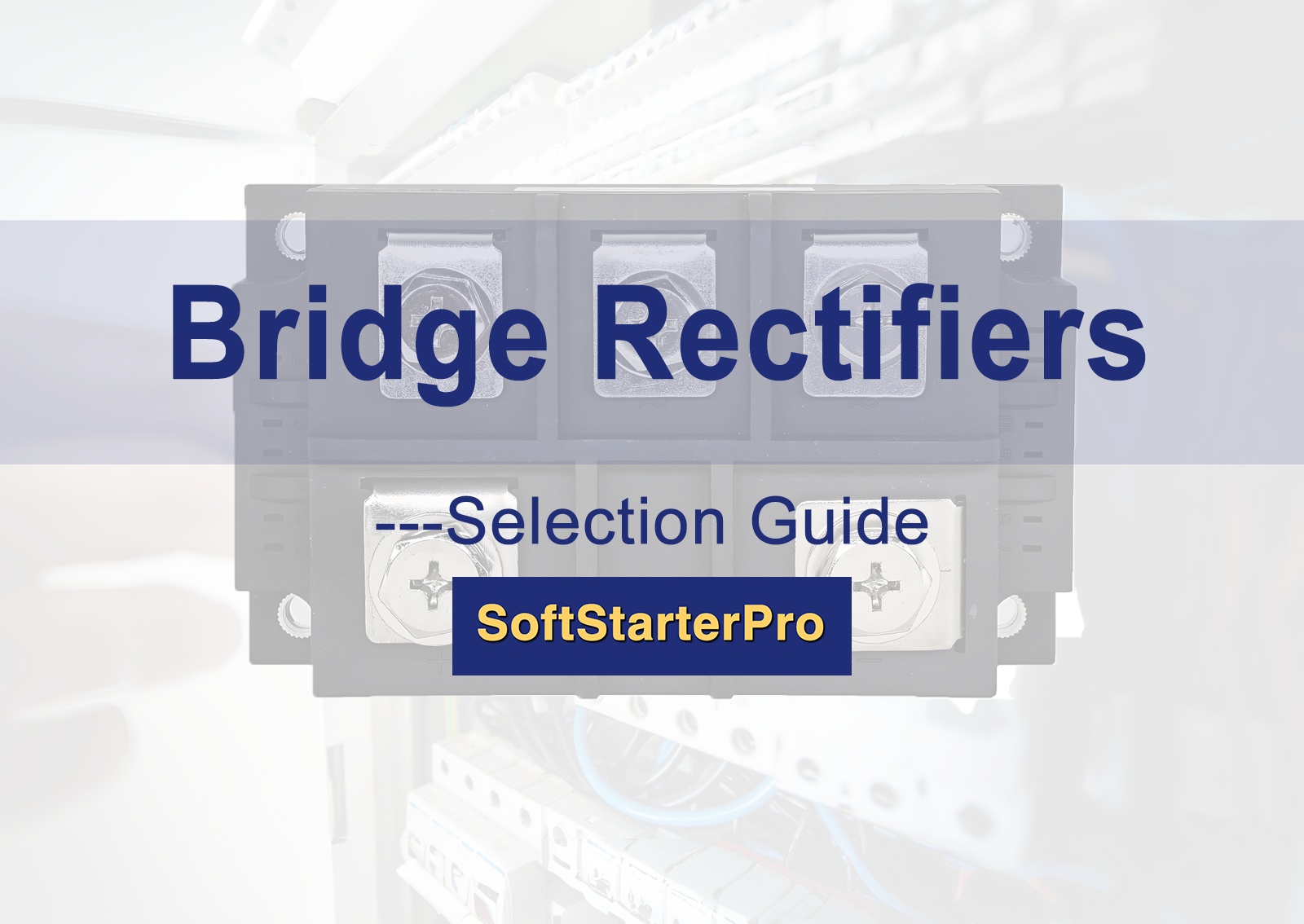 Bridge Rectifiers Selection Guide