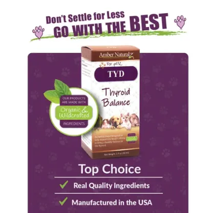Amber Naturalz TYD™ Thyroid Balance | Thyroid, Hormones Support | Holistic Healthcare for Dogs and Cats