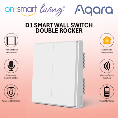 Aqara D1 Smart Wall Switch 1.2 (Without Neutral) - Single, Double, Triple Rocker