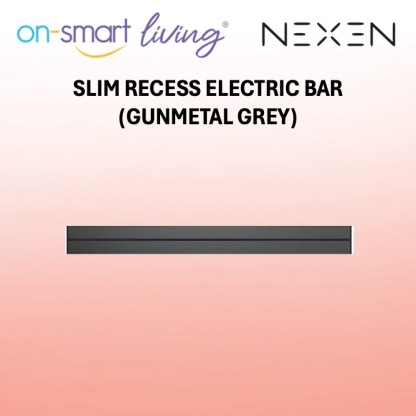 NEXEN SLIM Recess Electric Bar