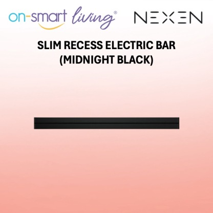 NEXEN SLIM Recess Electric Bar