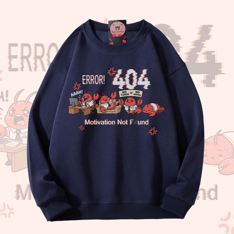 ERROR 404 MOTIVATION NOT FOUND面白いザリガニのグラフィックModakawaスウェットシャツ - Purplish Blue - 5XL - image 5