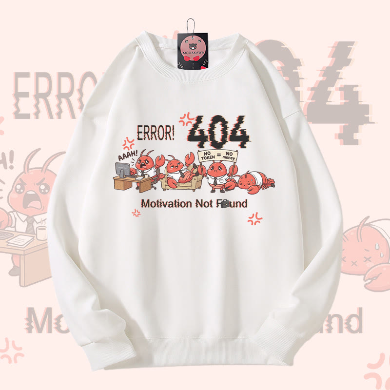 ERROR 404 MOTIVATION NOT FOUND面白いザリガニのグラフィックModakawaスウェットシャツ - White - 5XL - image 2