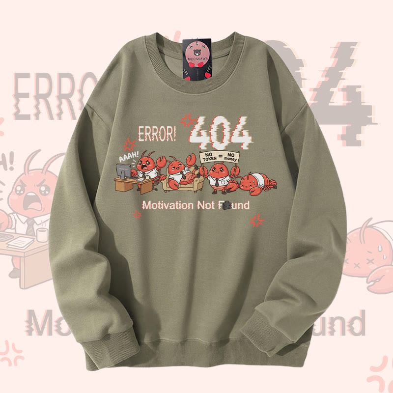 ERROR 404 MOTIVATION NOT FOUND面白いザリガニのグラフィックModakawaスウェットシャツ - Light Khaki - 5XL - image 1