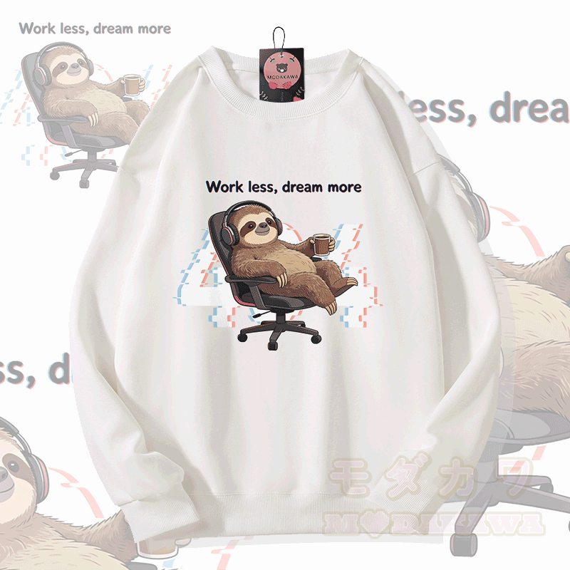 404 仕事を減らして夢をもっと見よう ナマケモノ グラフィックModakawaユニセックス スウェットシャツ - 白 - 5XL - image 1