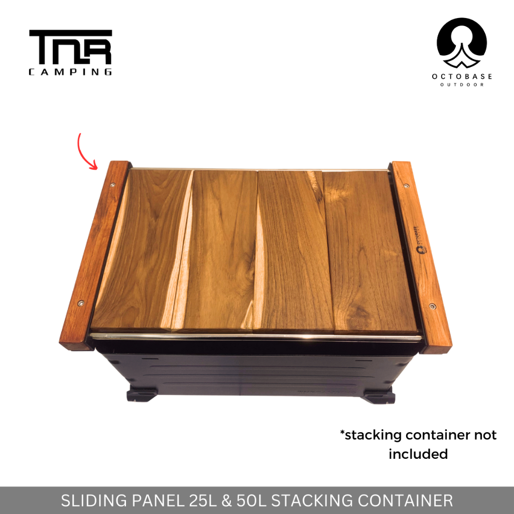 [ADD ON ACCESSORIES] TNR CAMPING-  STACKING CONTAINER 25L / 50L BOX WOODEN SLIDING PANEL
