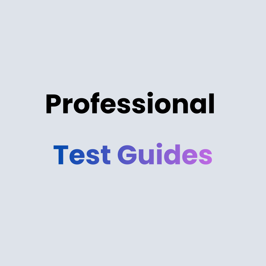 Professional test guides