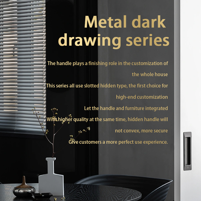 2025 New Arrival | Concealed Metal Handle Series