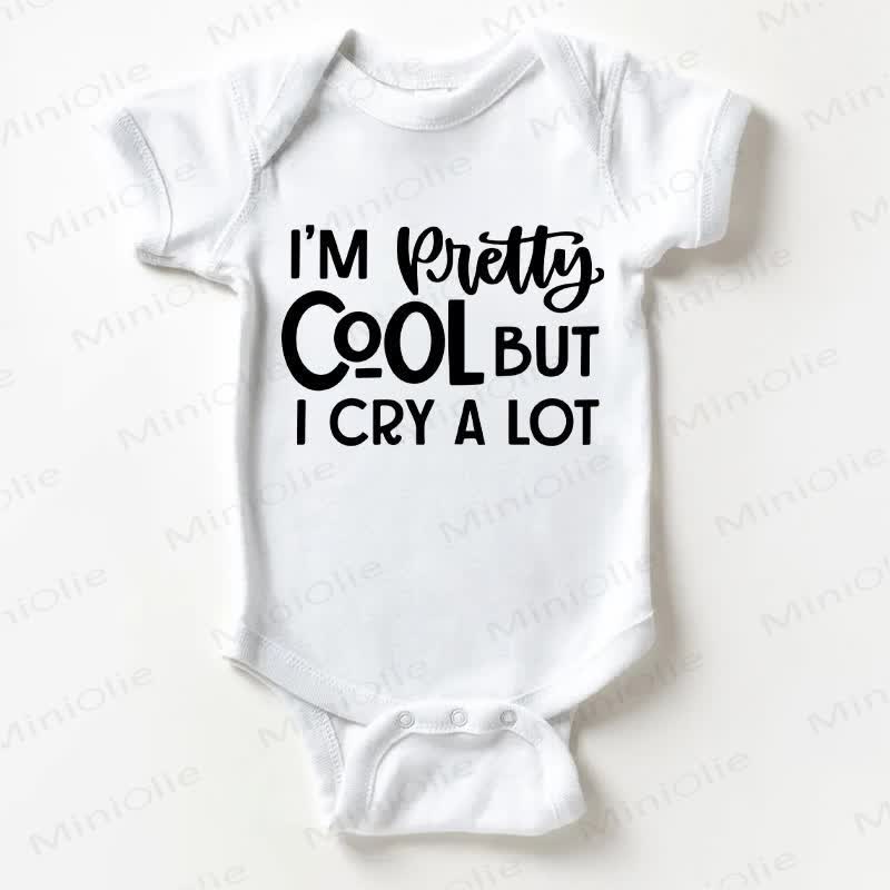 I'M PRETTY COOL BUT I CRY A LOT。ベビーホワイトボディスーツ - 白 - 18～24ヶ月 - image 1