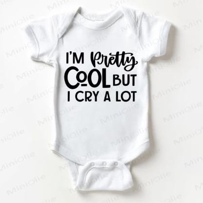 I'M PRETTY COOL BUT I CRY A LOT。ベビーホワイトボディスーツ - 白 - 18～24ヶ月 - image 1