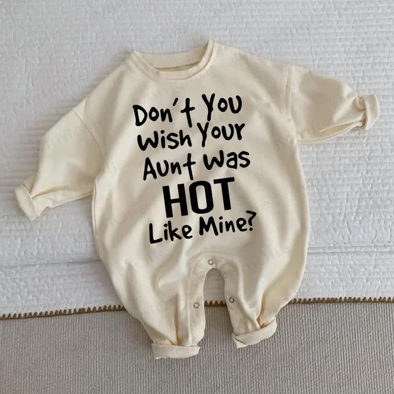 DON'T YOU WISH YOUR AUNT WAS HOT LIKE MINE?ベビーベージュロンパース - ベージュ - 2～3歳 - image 1