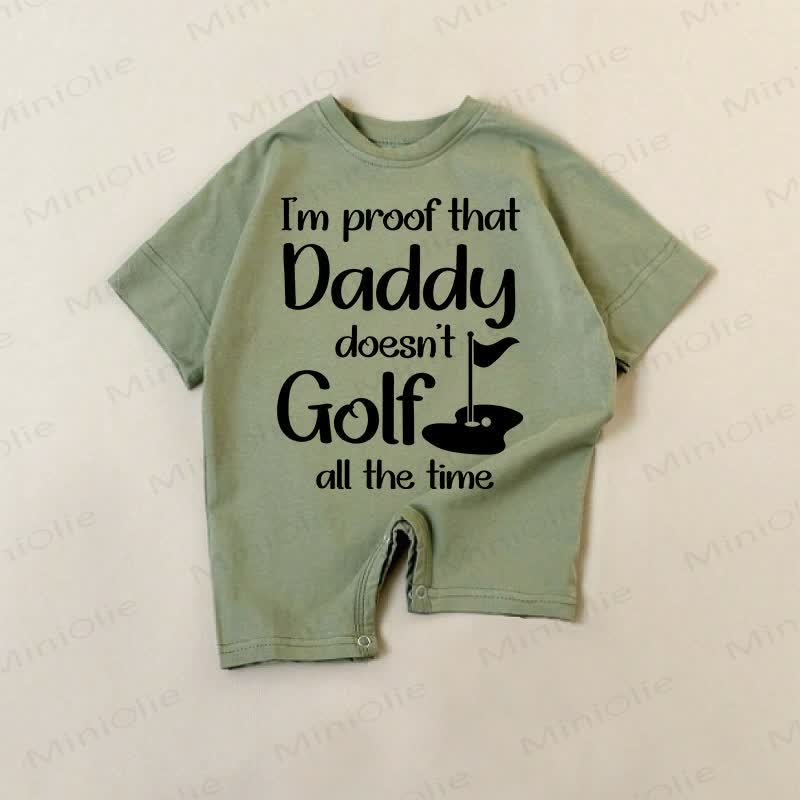 I'M PROOF THAT DADDY DOESN'T GOLF ALL THE TIMEベビーロンパース - 緑 - 18～24ヶ月 - image 1