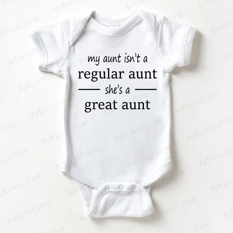 MY AUNT ISN'T A REGULAR AUNT SHE'S A GREAT AUNT。ベビーホワイトボディスーツ - 白 - 18～24ヶ月 - image 1