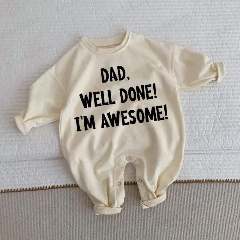 DAD, WELL DONE! I'M AWESOME!ベビーベージュロンパース - ベージュ - 2～3歳 - image 1