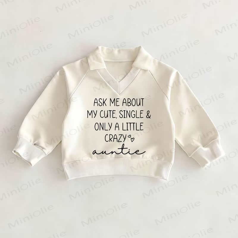 ASK ME ABOUT MY CUTE, SINGLE&ONLY A LITTLE CRAZY AUNTIEホワイトポロシャツ - 白 - 2～3歳 - image 1