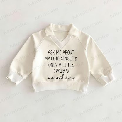 ASK ME ABOUT MY CUTE, SINGLE&ONLY A LITTLE CRAZY AUNTIEホワイトポロシャツ - 白 - 2～3歳 - image 1