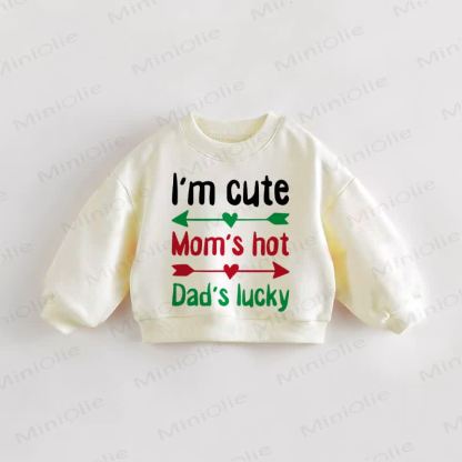 「I'M CUTE MOM'S HOT DAD'S LUCKY」ベビー幼児用スウェットシャツ - クリーム - 3～5歳 - image 1