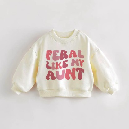 FERAL LIKE MY AUNTベビー幼児用スウェットシャツ - クリーム - 3～5歳 - image 1