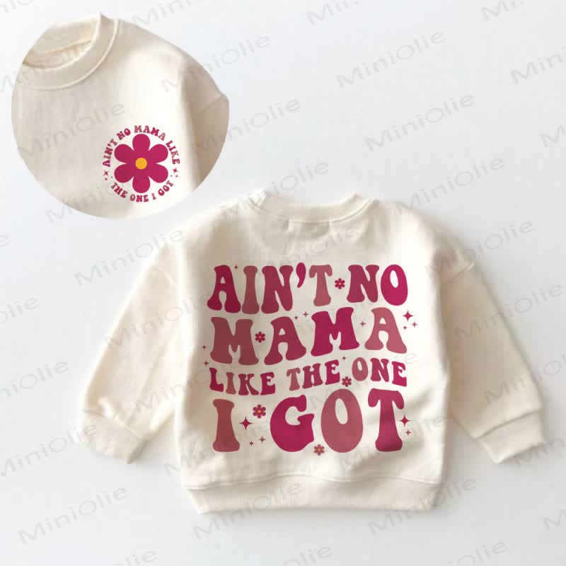 「AIN'T NO MAMA LIKE THE ONE I GOT幼児用スウェットシャツ - クリーム - 3～5歳 - image 1