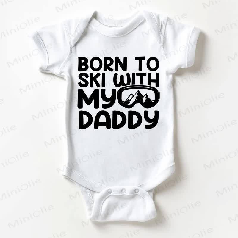 BORN TO SKI WITH MY DADDYホワイトボディスーツ - 白 - 18～24ヶ月 - image 1