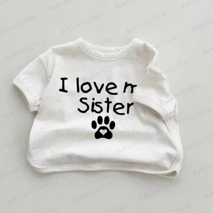 I LOVE MY SISTER！ベビーホワイトTシャツ - 白 - 18～24ヶ月 - image 1