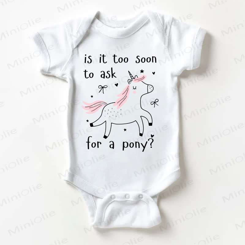 IS IT TOO SOON TO ASK FOR A PONY?ベビー用ホワイトボディスーツ - 白 - 18～24ヶ月 - image 1