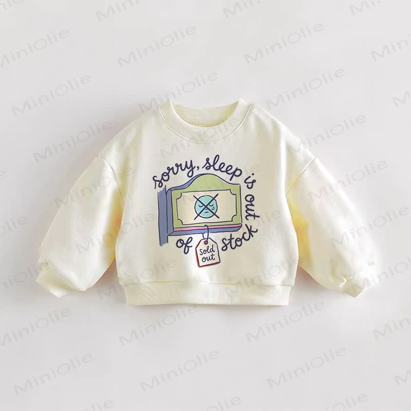 SORRY, SLEEP IS OUT OF STOCK。ベビー幼児用スローガン入りクリームスウェットシャツ - クリーム - 3～5歳 - image 1