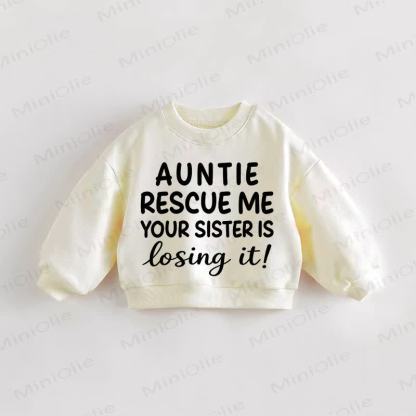 AUNTIE RESCUE ME YOUR SISTER IS LOSING IT!ベビー幼児用クリームスウェットシャツ - クリーム - 3～5歳 - image 1