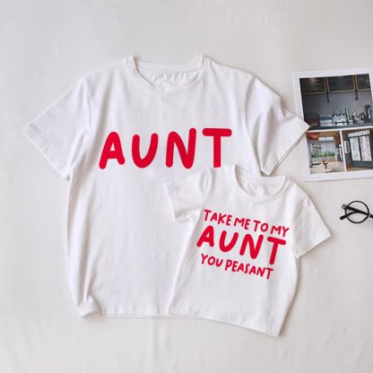 おばさん／TAKE ME TO MY AUNT YOU PEASANT！家族お揃いの白いTシャツ - image 1