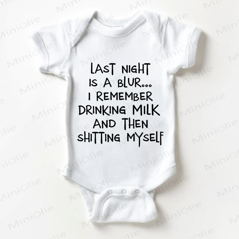 LAST NIGHT IS A BLUR... I REMEMBER DRINKING MILK AND THEN SHITTING MYSELF。ベビーホワイトボディスーツ - 白 - 18～24ヶ月 - image 1