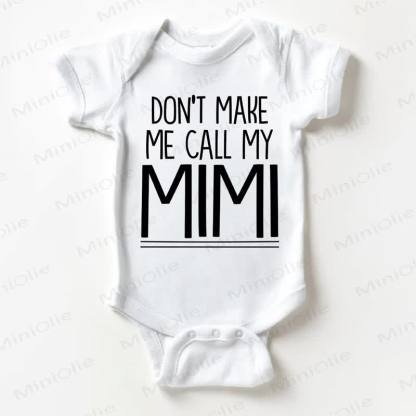 DON'T MAKE ME CALL MY MIMIでベビーボディスーツ - 白 - 18～24ヶ月 - image 1