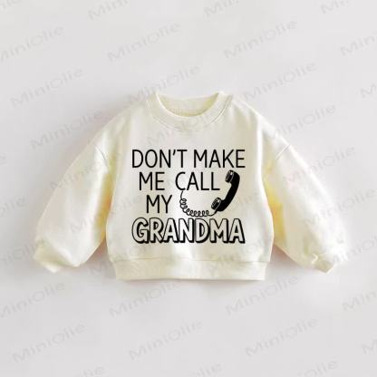 DON'T MAKE ME CALL MY GRANDMA幼児用クリームスウェットシャツ - クリーム - 3～5歳 - image 1